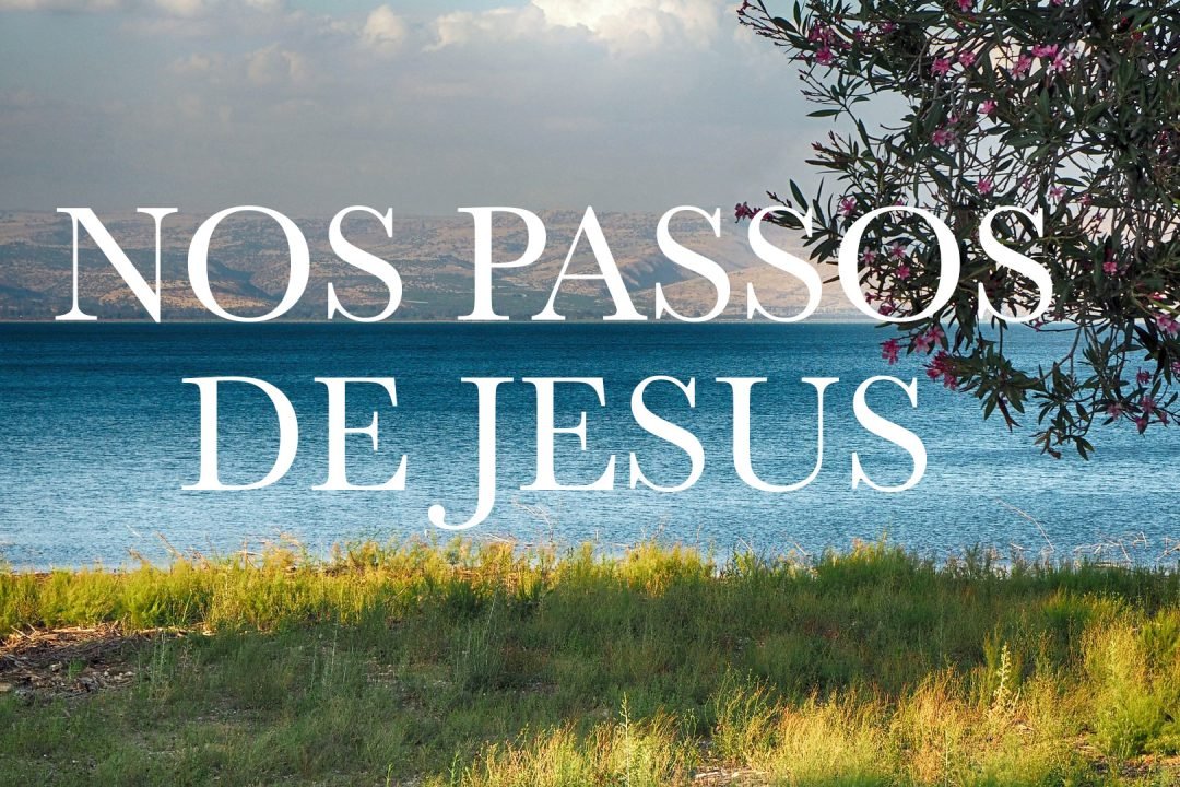 Nos Passos de Jesus